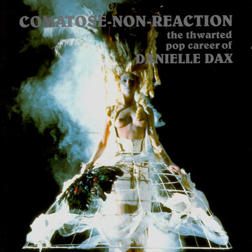 comatose non-reaction Danielle Dax